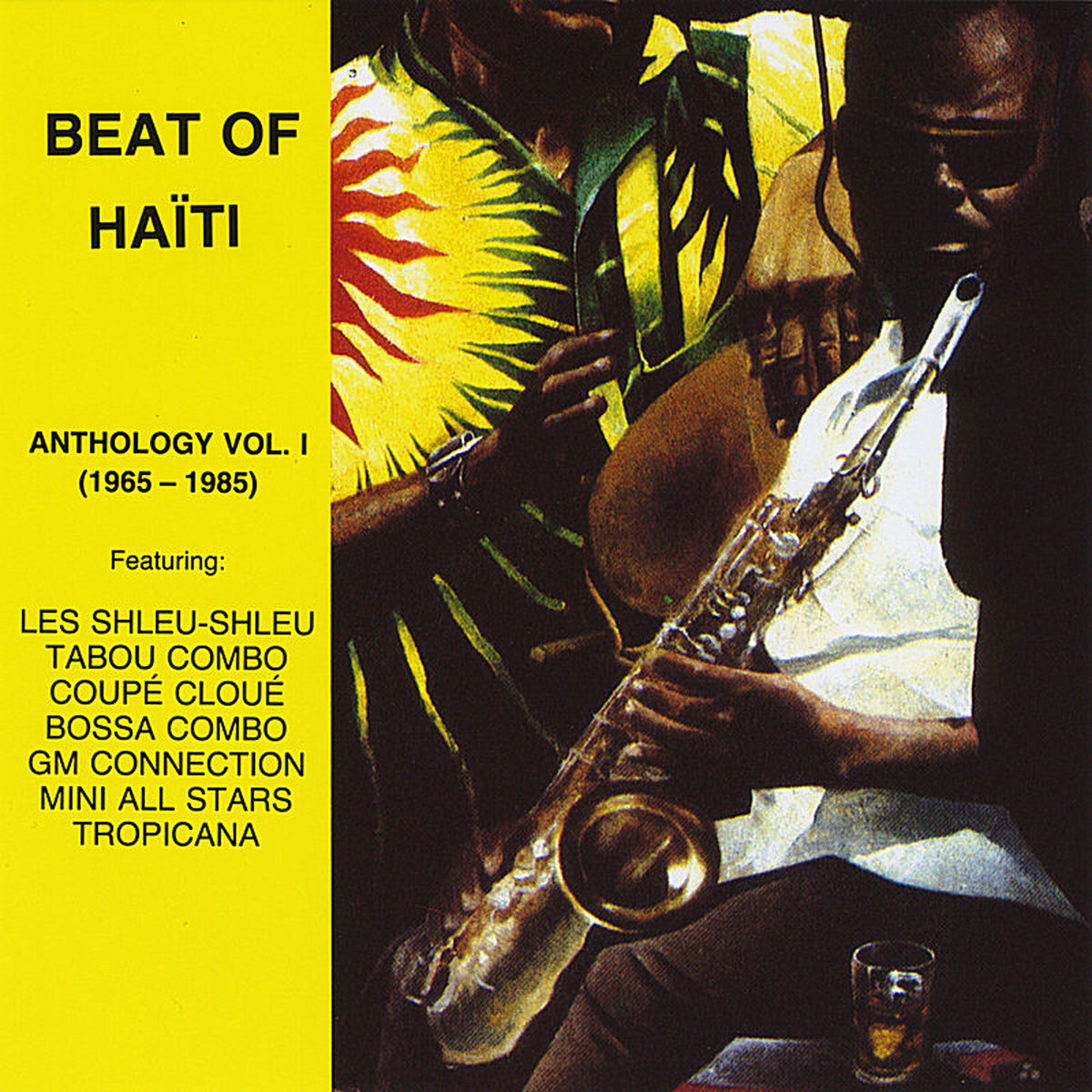 Beat of Haiti - Anthology Vol. 1 (1965-1985)