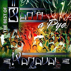 The Best Of Kanaval 2007