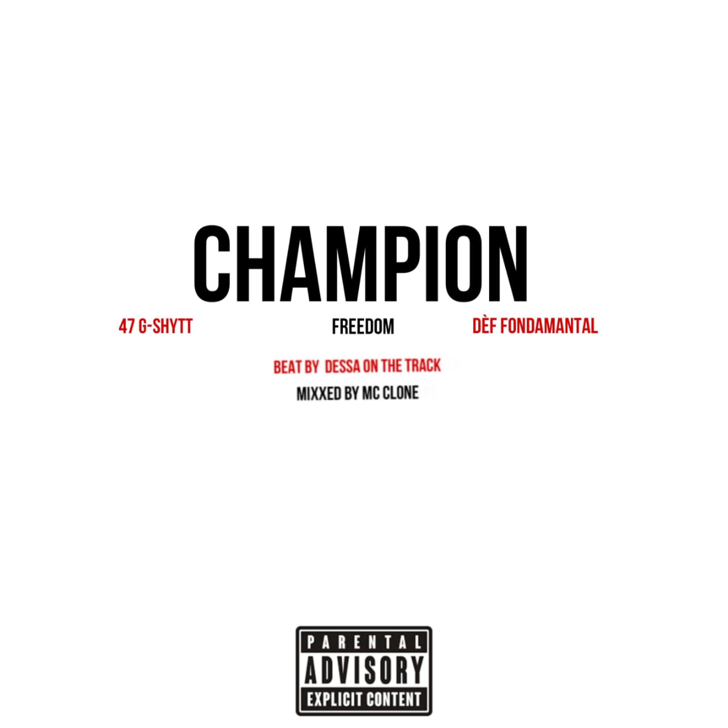 Champion (feat. Freedom & Dèf Fondamantal)