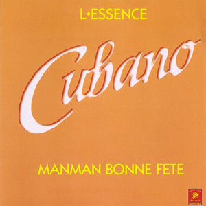 L'Essence - Manman Bonne Fete