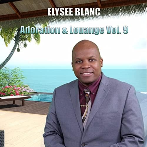 Adoration & Louange, Vol. 9