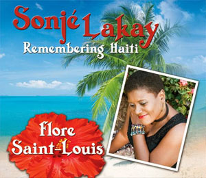 Sonjé Lakay (Remembering Haiti)