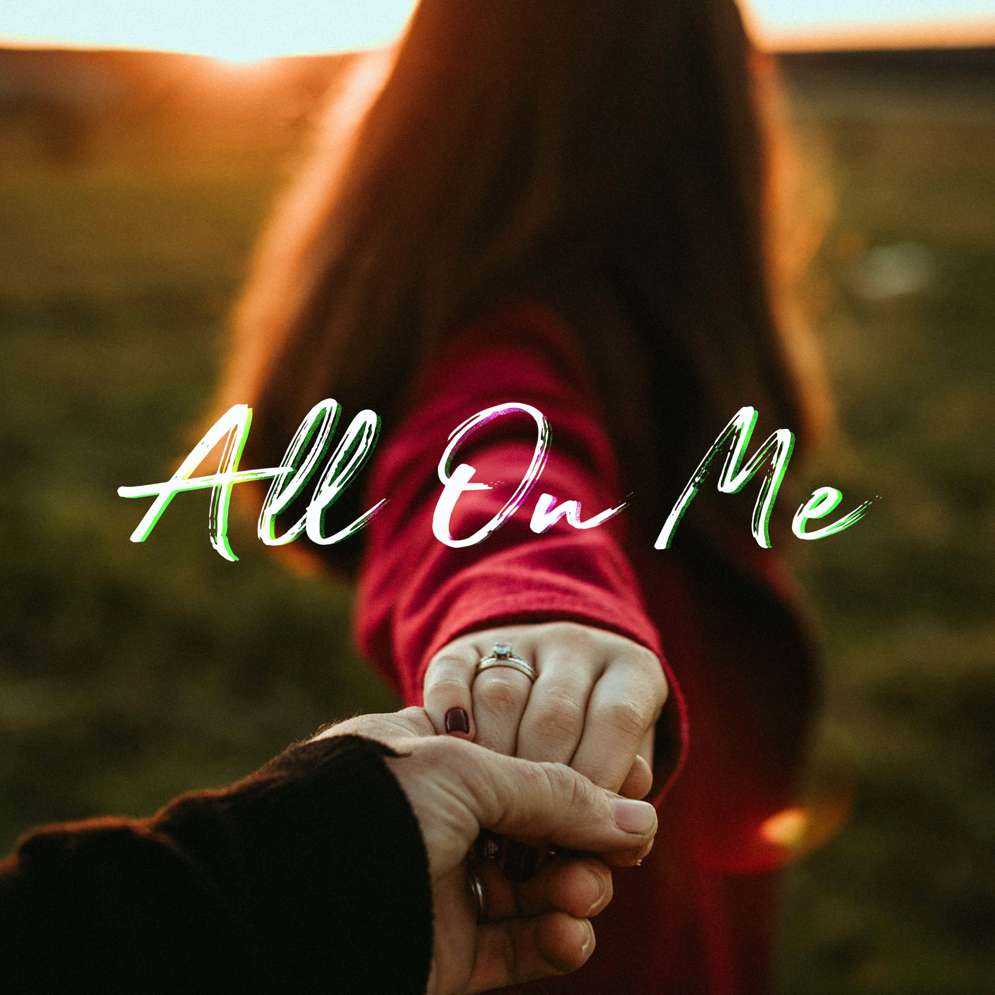 All On Me